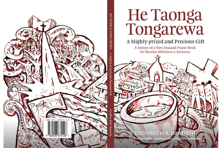 He Taonga Tongarewa charts the creative and political journey of A New Zealand Prayer Book - He Karakia Mihinare o Aotearoa.