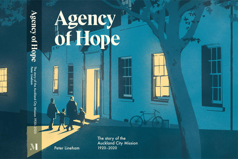 To celebrate its centenary, the Auckland City Mission (with Massey University Press) has released 'Agency of Hope' a history of the Mission.